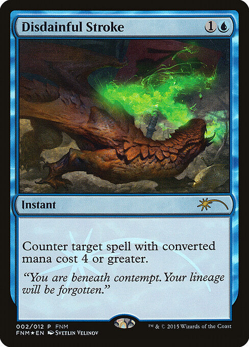 Disdainful Stroke (F15-2) (Foil)