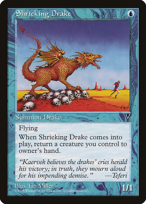 Shrieking Drake (VIS-43)