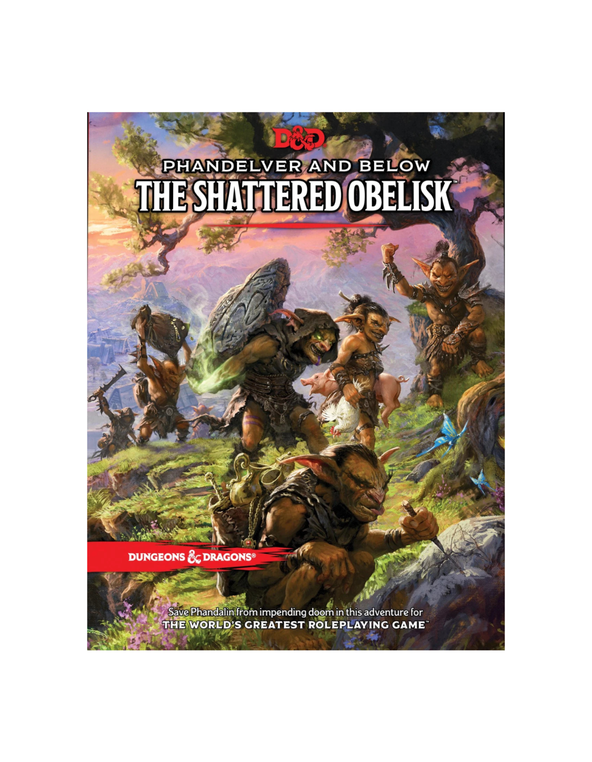 Dungeons & Dragons: Phandelver and Below: The Shattered Obelisk
