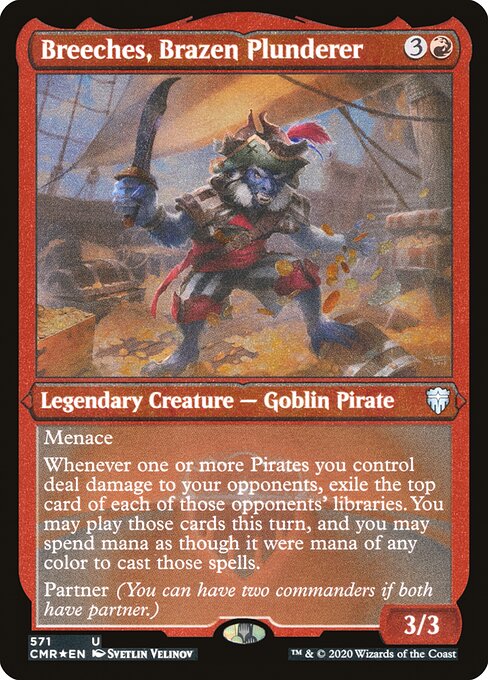 Breeches, Brazen Plunderer (CMR-571) (Etched Foil)