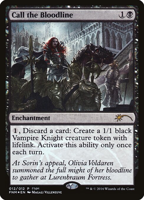 Call the Bloodline (F16-12) (Foil)