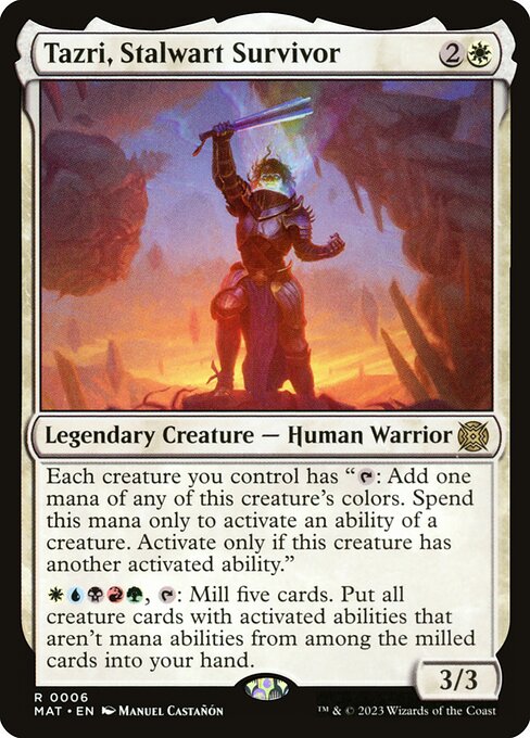 Tazri, Stalwart Survivor (MAT-6)