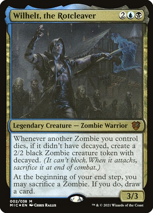 Wilhelt, the Rotcleaver (MIC-2) (Foil)