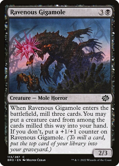 Ravenous Gigamole (BRO-113)