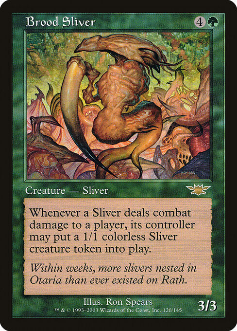 Brood Sliver (LGN-120)