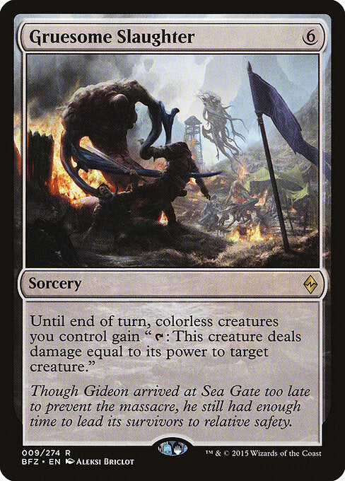 Gruesome Slaughter (BFZ-9)