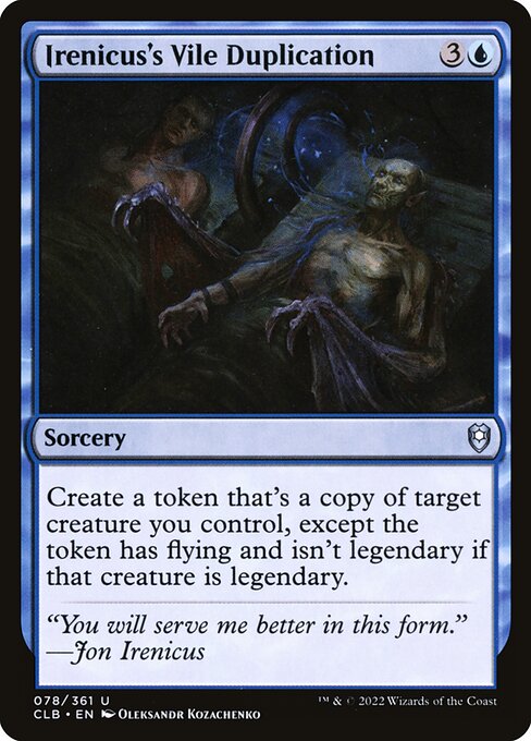 Irenicus's Vile Duplication (CLB-78)