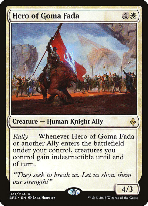 Hero of Goma Fada (BFZ-31)