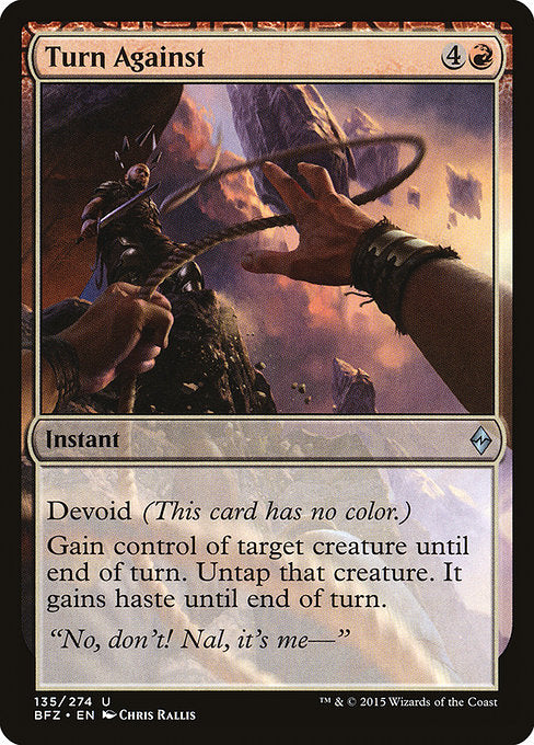 Turn Against (BFZ-135)