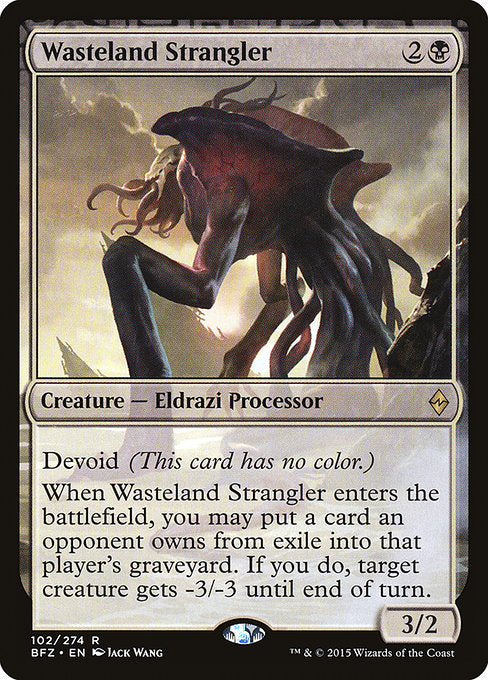 Wasteland Strangler (BFZ-102)