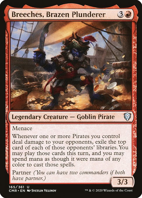 Breeches, Brazen Plunderer (CMR-165)
