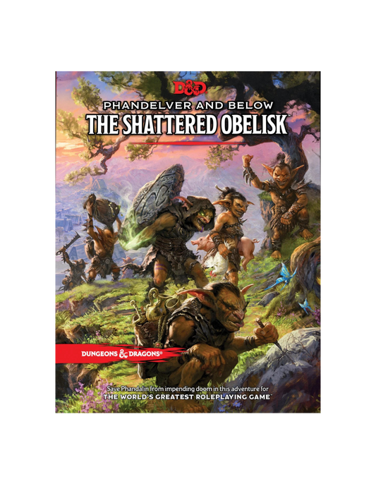 Dungeons & Dragons: Phandelver and Below: The Shattered Obelisk
