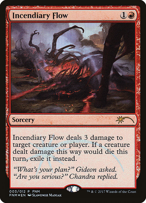 Incendiary Flow (F17-3) (Foil)