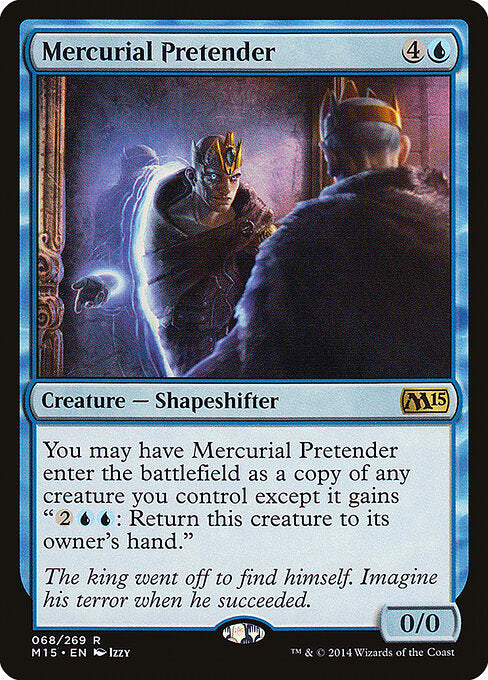 Mercurial Pretender (M15-68)