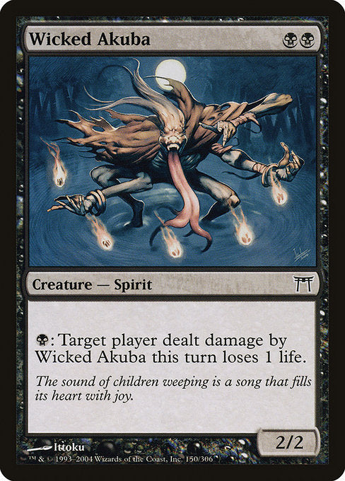 Wicked Akuba (CHK-150) (Foil)