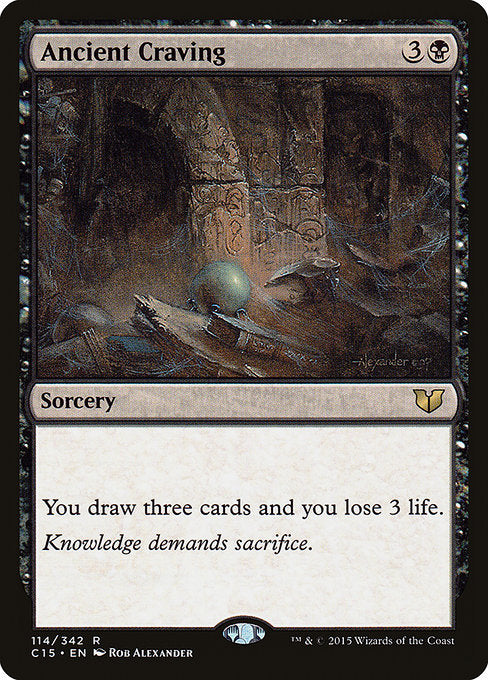 Ancient Craving (C15-114)