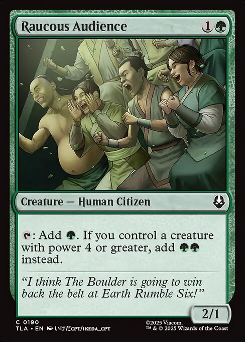 Raucous Audience (TLA-190)