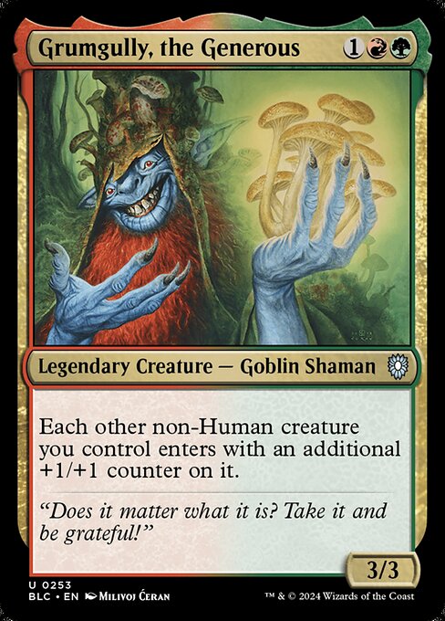 Grumgully, the Generous (BLC-253)