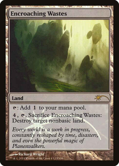 Encroaching Wastes (F14-4) (Foil)