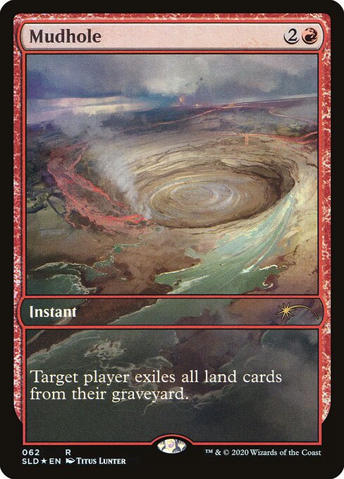 Mudhole (SLD-62) (Foil)