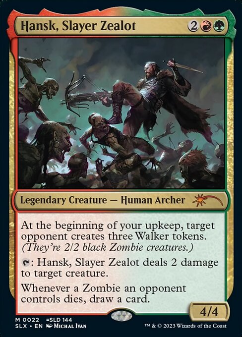 Hansk, Slayer Zealot (SLX-22)