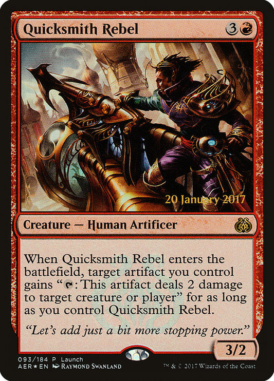 Quicksmith Rebel (Foil Promo)